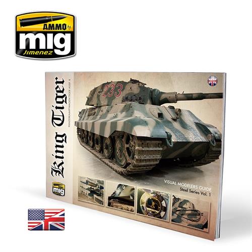 A.MIG-6022 KING TIGER - VISUAL MODELERS GUIDE